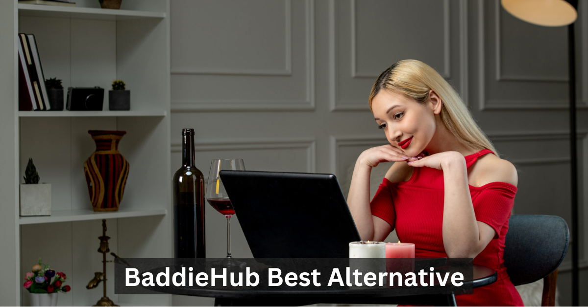 BaddieHub Best Alternative